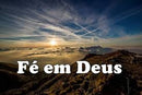 Fé em Deus | GOSPEL